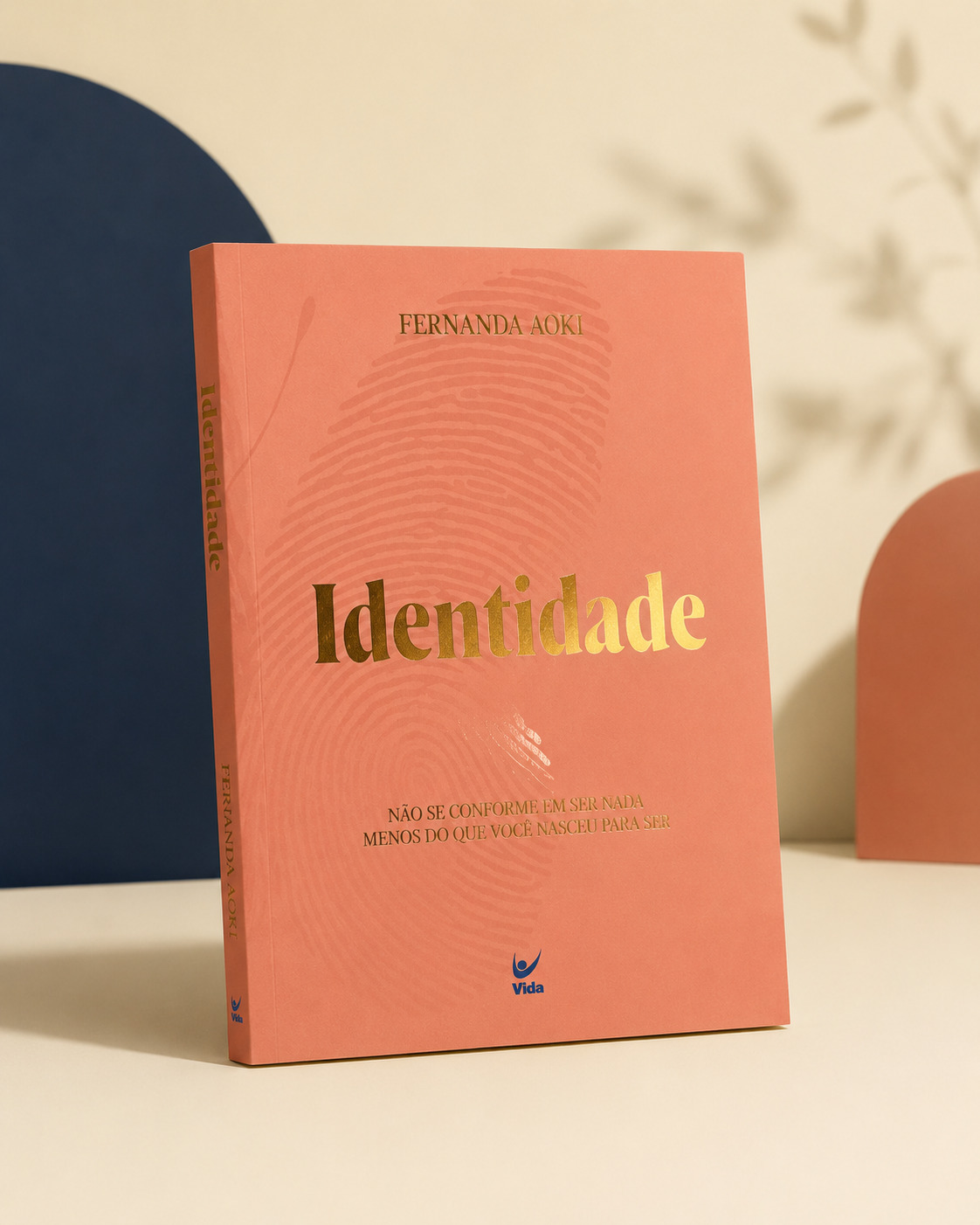 IDENTIDADE - NÃO SE CONFORME EM SER NADA MENOS DO QUE VOCÊ NASCEU PARA SER